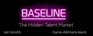 Baseline Podcast: The Hidden Market